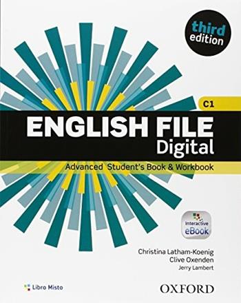 English file digital. Advance. Student's book. Con e-book. Con espansione online  - Libro Oxford University Press 2015 | Libraccio.it