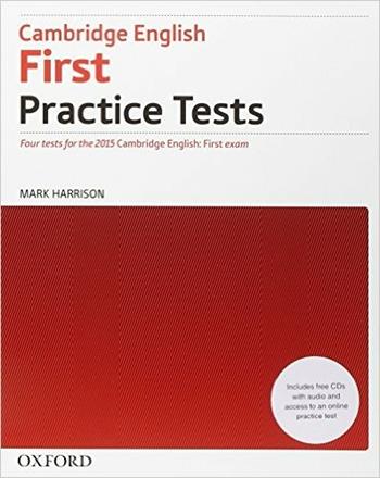First 2015 practice tests. No key. Con espansione online  - Libro Oxford University Press 2015 | Libraccio.it