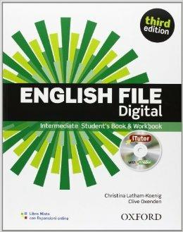 English file digital. Intermediate. Entry checker-Student's book-Workbook-iTutor-iChecker. With key. Con espansione online  - Libro Oxford University Press 2013 | Libraccio.it