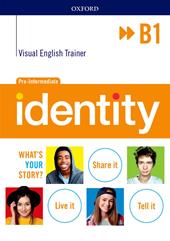 Identity B1 + visual trainer. Con e-book. Con espansione online