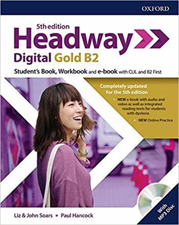 Headway digital gold B2. Student's book-Workbook. Without key. Con espansione online  - Libro Oxford University Press 2019 | Libraccio.it