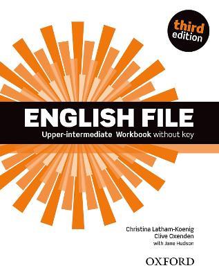 English file digital. Upper intermediate. Workbook. Without key. Con espansione online  - Libro Oxford University Press 2014 | Libraccio.it