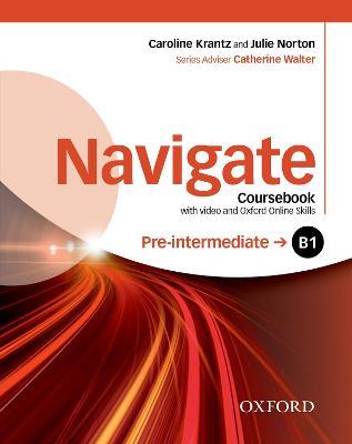 Navigate B1. Student's book-Oxford Online Skills Program. Con DVD-ROM. Con espansione online  - Libro Oxford University Press 2015 | Libraccio.it