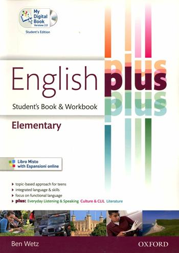English plus. Elementary. Student's book-Workbook-My digital book. Ediz. speciale. Con espansione online - Ben Wetz - Libro Oxford University Press 2011 | Libraccio.it