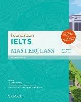 IELTS foundation masterclass. Student's book-Onlien test. Con espansione online  - Libro Oxford University Press 2014 | Libraccio.it