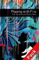 Playing with fire. Oxford bookworms library. Livello 3. Con CD Audio