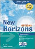 New Horizons Options. Intermediate. Student's book-Pratice book-My digital book. Con espansione online