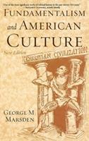 Fundamentalism And American Culture