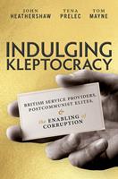   Indulging Kleptocracy