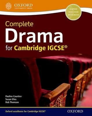Complete drama for Cambridge IGCSE. Student's book. Con espansione online  - Libro Oxford University Press 2016 | Libraccio.it