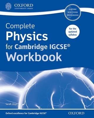 Complete physics for Cambridge IGCSE. Workbook. Con espansione online  - Libro Oxford University Press 2016 | Libraccio.it