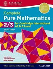 Cambridge International AS and A Level Pure maths. Student's book. Con espansione online. Vol. 2-3