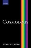 Cosmology - Steven Weinberg - Libro Oxford University Press | Libraccio.it