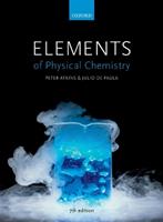 Elements of Physical Chemistry - Peter Atkins, Julio De Paula - Libro Oxford University Press | Libraccio.it