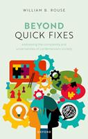  Beyond Quick Fixes