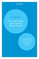  Arrest, Detention, and Criminal Justice System