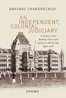   An Independent, Colonial Judiciary