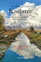The Making of Early Kashmir