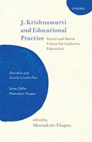 J. Krishnamurti and Educational Practice