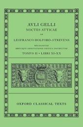 Aulus Gellius: Attic Nights, Books 11-20 (Auli Gelli Noctes Atticae: Libri XI-XX)