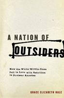   A Nation of Outsiders