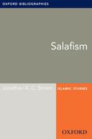   Salafism: Oxford Bibliographies Online Research Guide