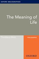   Meaning of Life: Oxford Bibliographies Online Research Guide