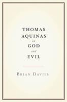 Thomas Aquinas on God and Evil