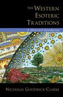   The Western Esoteric Traditions