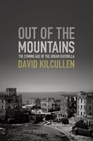   Out of the Mountains: The Coming Age of the Urban Guerrilla