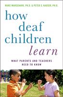  How Deaf Children Learn