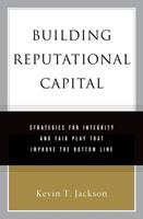   Building Reputational Capital