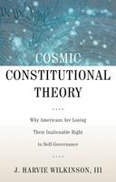   Cosmic Constitutional Theory