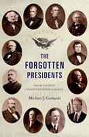   The Forgotten Presidents