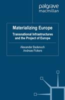   Materializing Europe