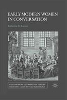   Early Modern Women in Conversation