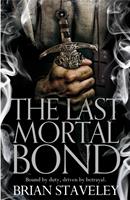   The Last Mortal Bond