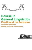 Course in General Linguistics - Ferdinand de Saussure - Libro Columbia University Press | Libraccio.it
