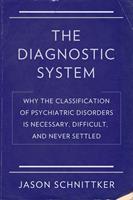   The Diagnostic System