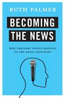   Becoming the News