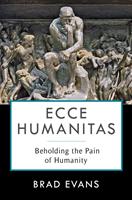  Ecce Humanitas