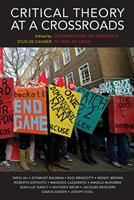   Critical Theory at a Crossroads