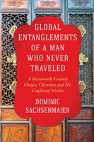   Global Entanglements of a Man Who Never Traveled