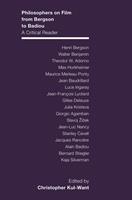   Philosophers on Film from Bergson to Badiou