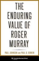   The Enduring Value of Roger Murray
