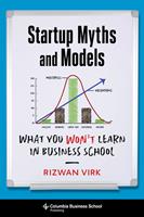   Startup Myths and Models