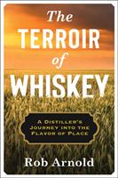   The Terroir of Whiskey