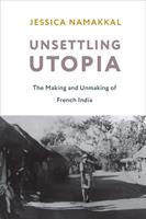   Unsettling Utopia