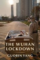   The Wuhan Lockdown
