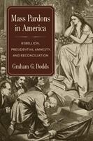   Mass Pardons in America